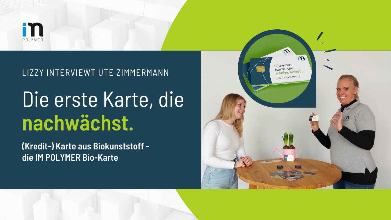 Die erste Karte, die nachwächst. Die IM POLYMER Bio-Karte